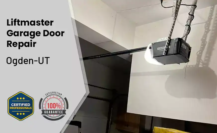 Liftmaster Garage Door Repair Ogden-UT 