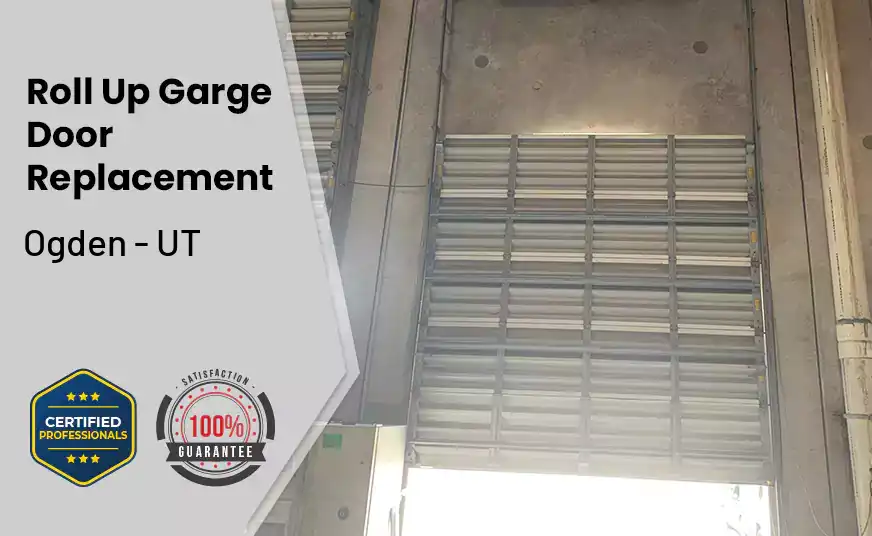 Roll Up Garage Door Replacement Ogden - UT 